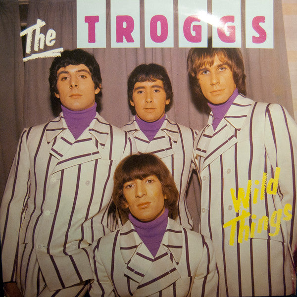 The Troggs - Wild Things (LP, Comp)