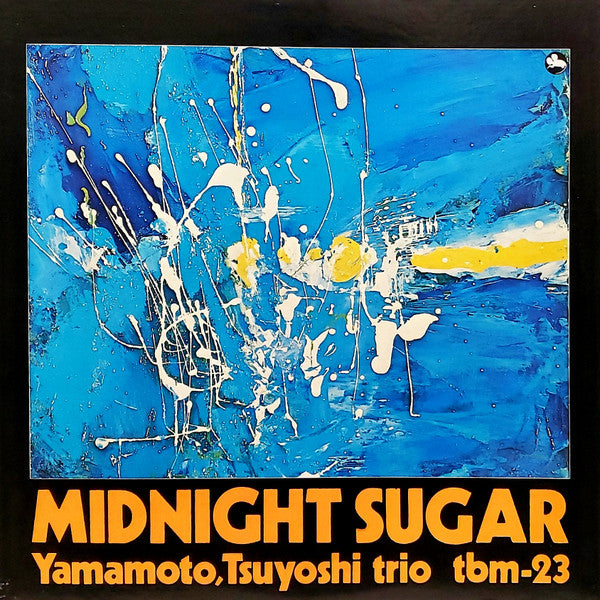 Yamamoto, Tsuyoshi Trio* - Midnight Sugar (LP, Album)