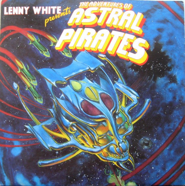 Lenny White - Presents The Adventures Of  Astral Pirates(LP, Album,...