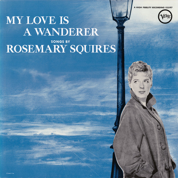 Rosemary Squires - My Love Is A Wanderer (LP, Album, RE, RM)