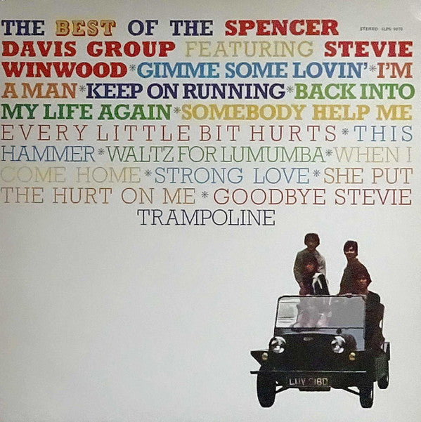 The Spencer Davis Group - The Best Of The Spencer Davis Group Featu...