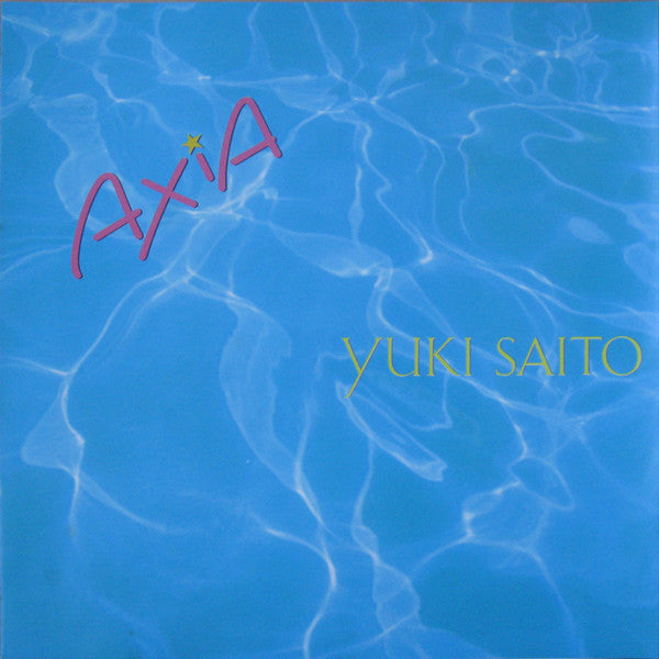 Yuki Saito = 斉藤由貴* - Axia (LP, Album, Gat)