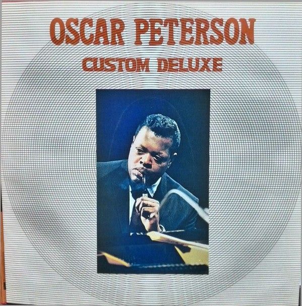 Oscar Peterson - Custom Deluxe (LP, Comp, Gat)