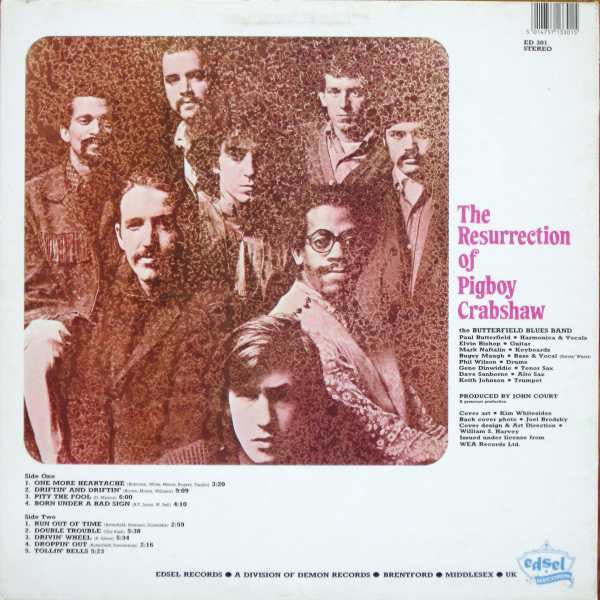 The Paul Butterfield Blues Band - The Resurrection Of Pigboy Crabsh...