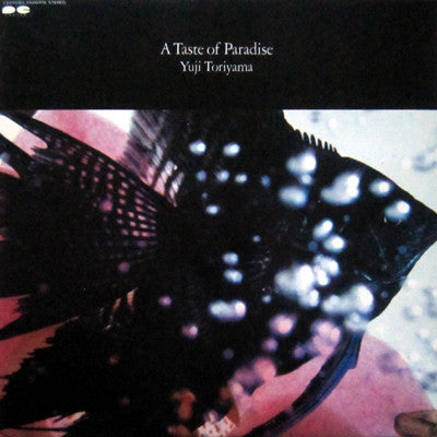 Yuji Toriyama - A Taste Of Paradise (LP, Album)