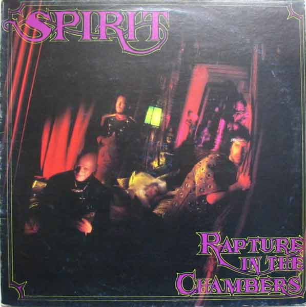 Spirit (8) - Rapture In The Chambers (LP, Album)