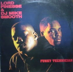 Lord Finesse & DJ Mike Smooth - Funky Technician (LP, Album)