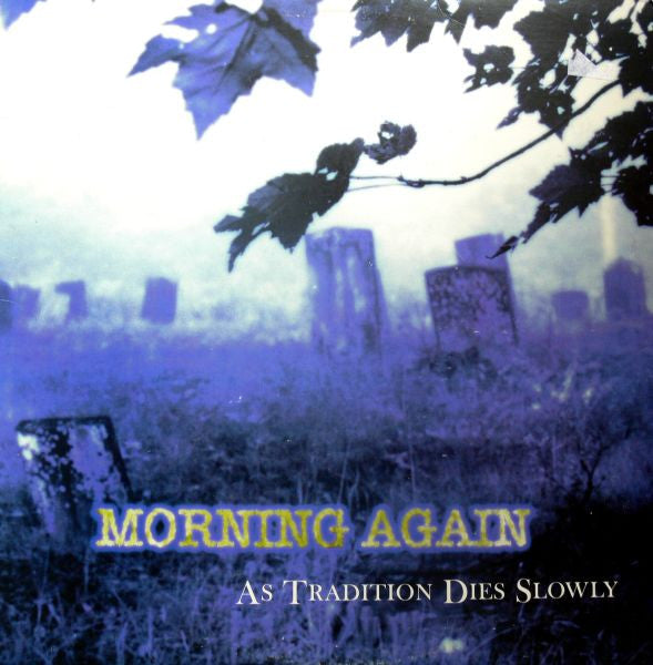 Morning Again - As Tradition Dies Slowly (LP, Album)