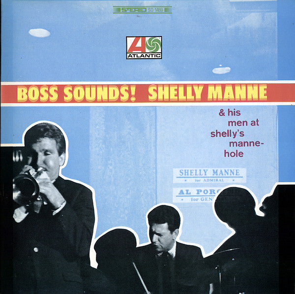 Shelly Manne & His Men - Boss Sounds! Shelly Manne & His Men At She...