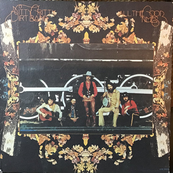 Nitty Gritty Dirt Band - All The Good Times (LP, Album)