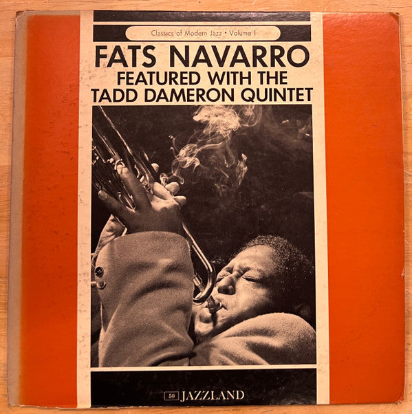 Fats Navarro - Fats Navarro Featured With The Tadd Dameron Quintet(...