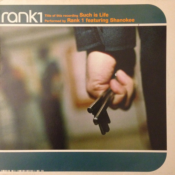Rank 1 Featuring Shanokee - Such Is Life (12"")