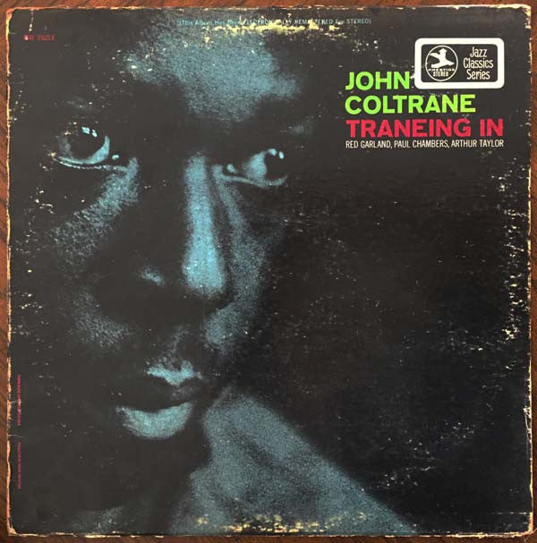 John Coltrane - Traneing In (LP, Album, RE, RM)