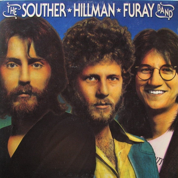 The Souther-Hillman-Furay Band - The Souther-Hillman-Furay Band(LP,...