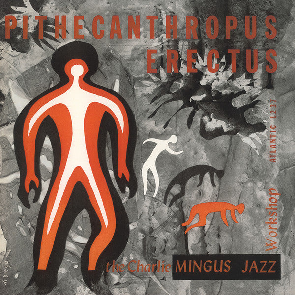 Charles Mingus Jazz Workshop - Pithecanthropus Erectus(LP, Album, M...