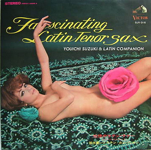 Youichi Suzuki And Latin Companion - Fascinating Latin Tenor Sax = ...