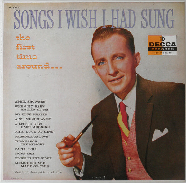 Bing Crosby - Songs I Wish I Had Sung (The First Time Around)(LP)