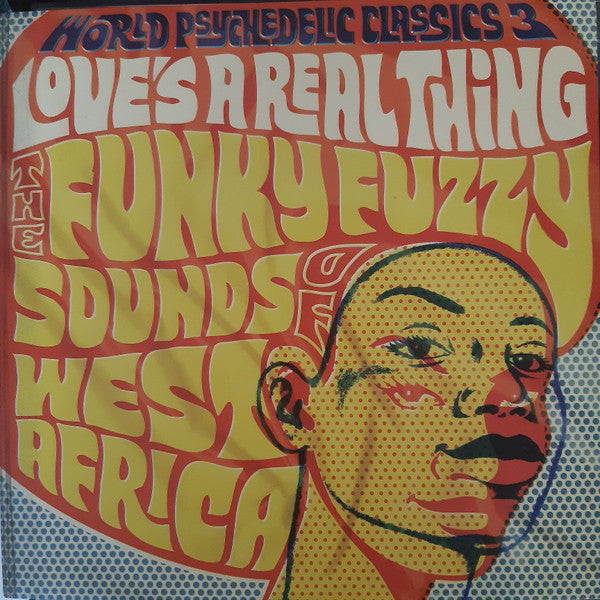Various - Love's A Real Thing (The Funky Fuzzy Sounds Of West Afric...
