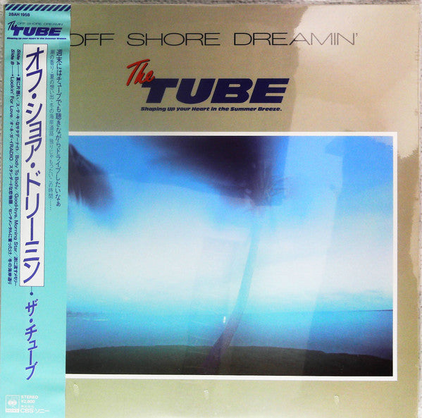 The TUBE* - Off Shore Dreamin' (LP, Album)