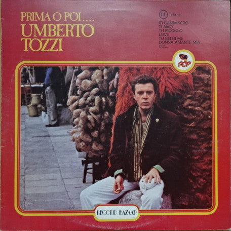 Umberto Tozzi - Prima O Poi .... (LP, Comp)