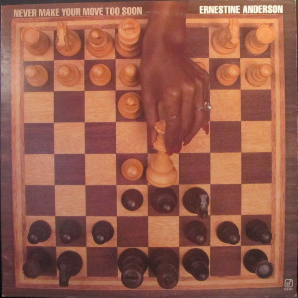 Ernestine Anderson - Never Make Your Move Too Soon (LP, Album)