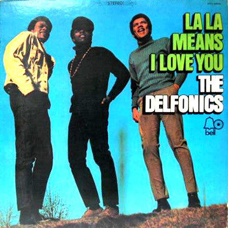 The Delfonics - La La Means I Love You (LP, Album)