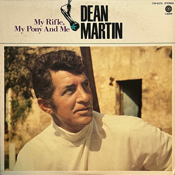 Dean Martin - My Rifle, My Pony And Me = ライフルと愛馬(LP, Comp)