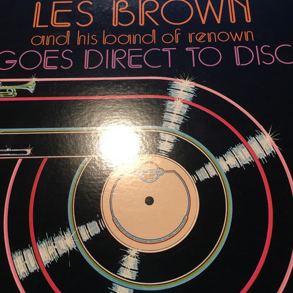 Les Brown And His Band Of Renown - Goes Direct To Disc(LP, Album, R...