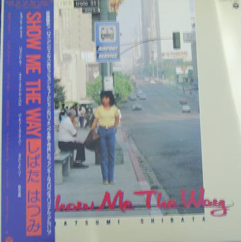 Hatsumi Shibata - Show Me The Way (LP, Album)