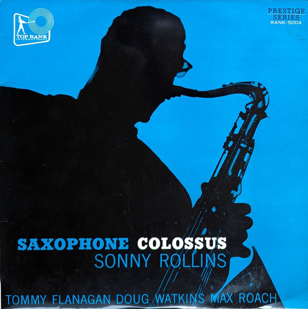 Sonny Rollins - Saxophone Colossus = ソニー・ロリンズの芸術(LP, Album, Mono)