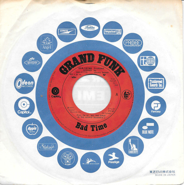 グランド・ファンク・レイルロード* = Grand Funk* - バッド・タイム = Bad Time (7"", Single)