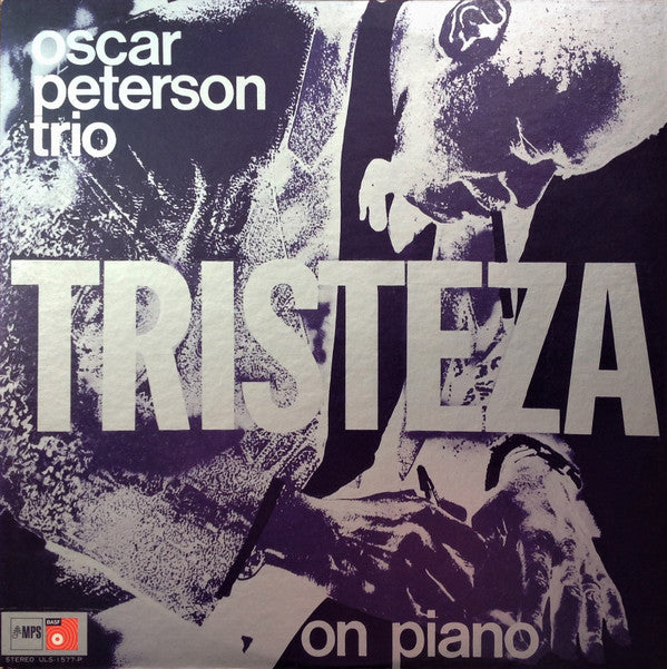 The Oscar Peterson Trio - Tristeza On Piano = オスカー・ピーターソンの新しい世界(LP,...