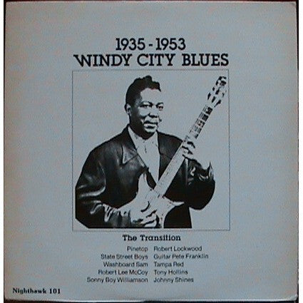 Various - Windy City Blues The Transition 1935 To 1953 (LP, Comp)