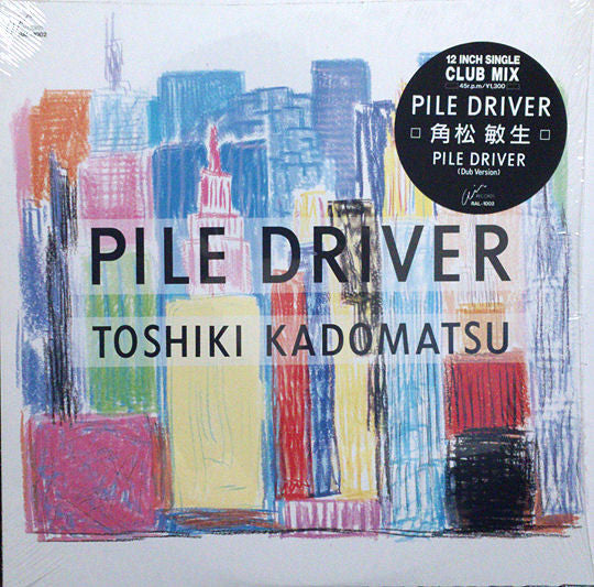 Toshiki Kadomatsu - Pile Driver (12"")