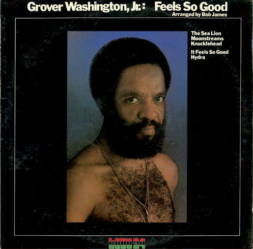 Grover Washington, Jr. - Feels So Good (LP, Album)
