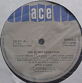 Otis Spann - The Blues Never Die! (LP, Album, RE)