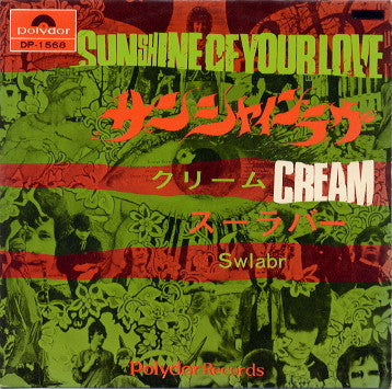 Cream (2) - Sunshine Of Your Love (7"", Single, Mono)