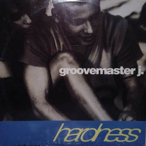 Groovemaster J - Hardness (12"")