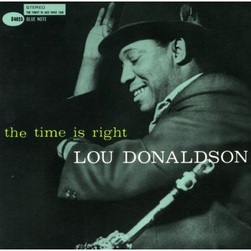 Lou Donaldson - The Time Is Right (LP, Album, Ltd, RE)