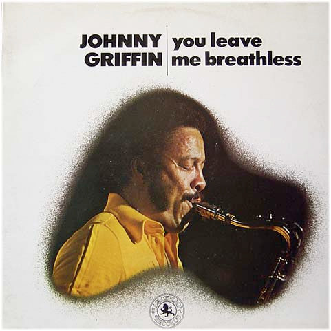 Johnny Griffin - You Leave Me Breathless (LP, Album, RE)