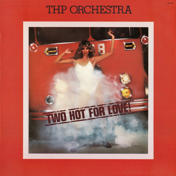 THP Orchestra - Two Hot For Love (LP, Album, Tra)