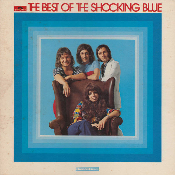 Shocking Blue - The Best Of Shocking Blue (LP, Comp, Gat)