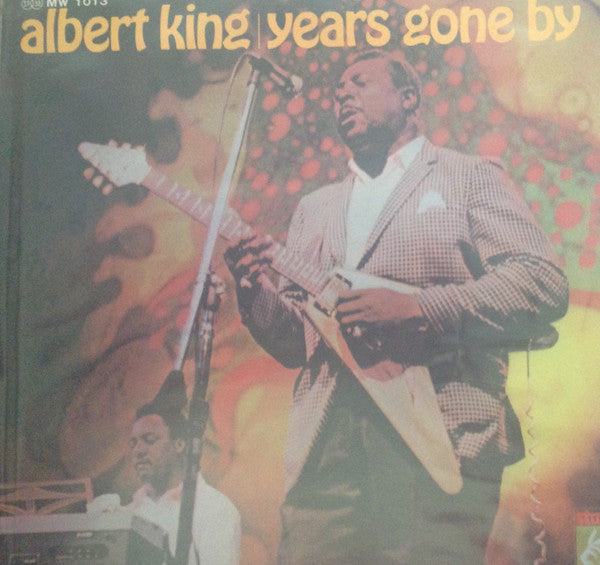 Albert King - Years Gone By (LP, Album)