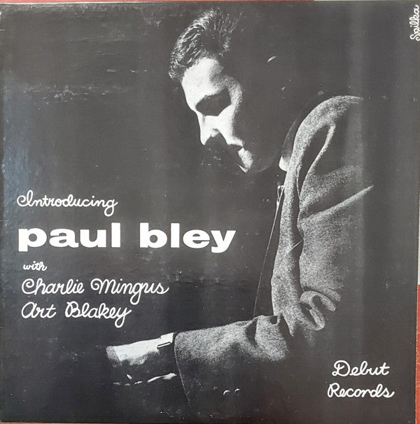 Paul Bley - Introducing Paul Bley(LP, Album, Mono, RE)