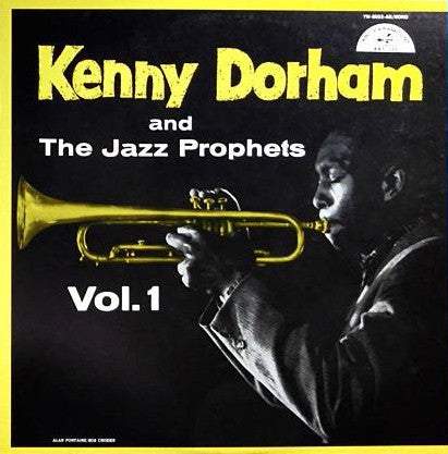 Kenny Dorham And The Jazz Prophets - Vol. 1 (LP, Album, Mono)