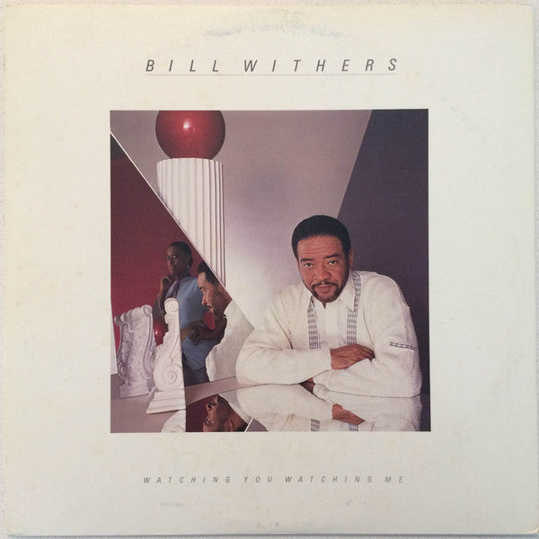 Bill Withers - Watching You Watching Me (LP, Album)