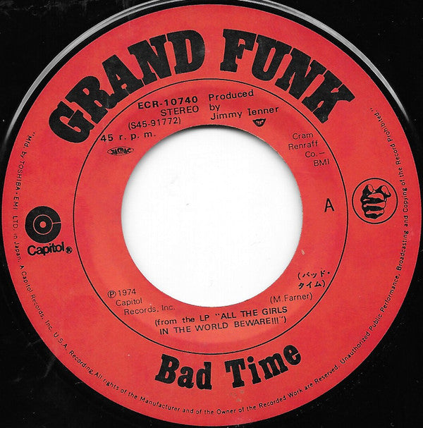 グランド・ファンク・レイルロード* = Grand Funk* - バッド・タイム = Bad Time (7"", Single)