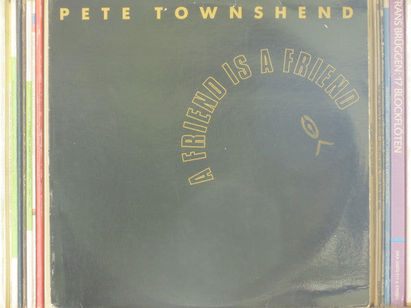 Pete Townshend - A Friend Is A Friend (12"", Maxi)