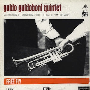 Guido Guidoboni Quintet - Free Fly (LP, Album)