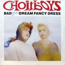 Bad Dream Fancy Dress - Choirboys Gas (LP, Album)